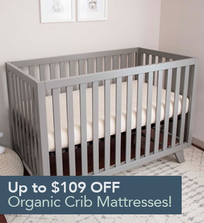 Up to $109 OFF Organic Crib Mattresses!